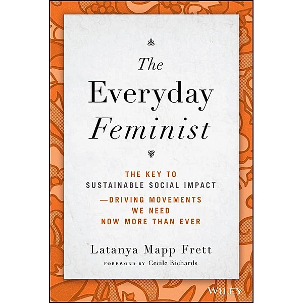 The Everyday Feminist, Latanya Mapp Frett