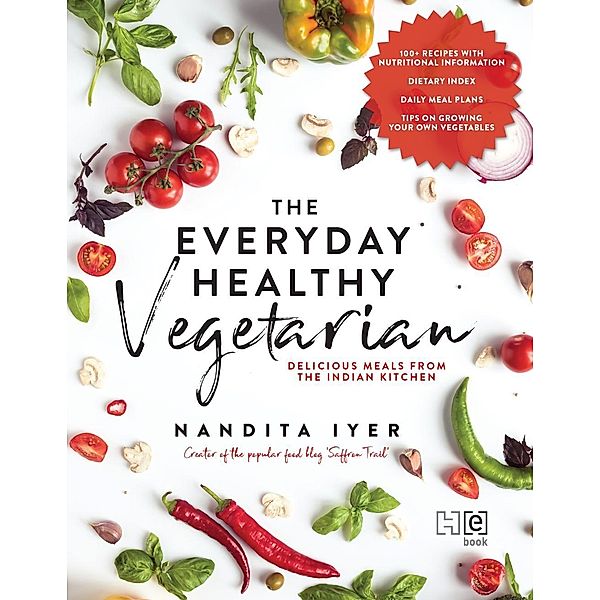 The Everyday Healthy Vegetarian, Iyer Nandita