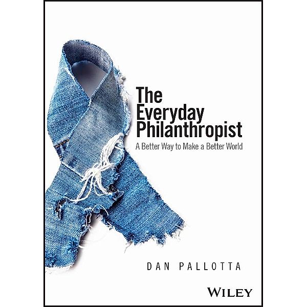 The Everyday Philanthropist, Dan Pallotta