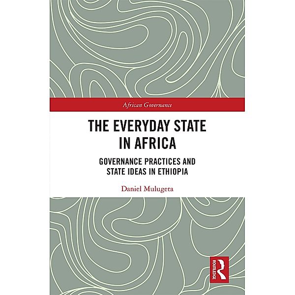 The Everyday State in Africa, Daniel Mulugeta