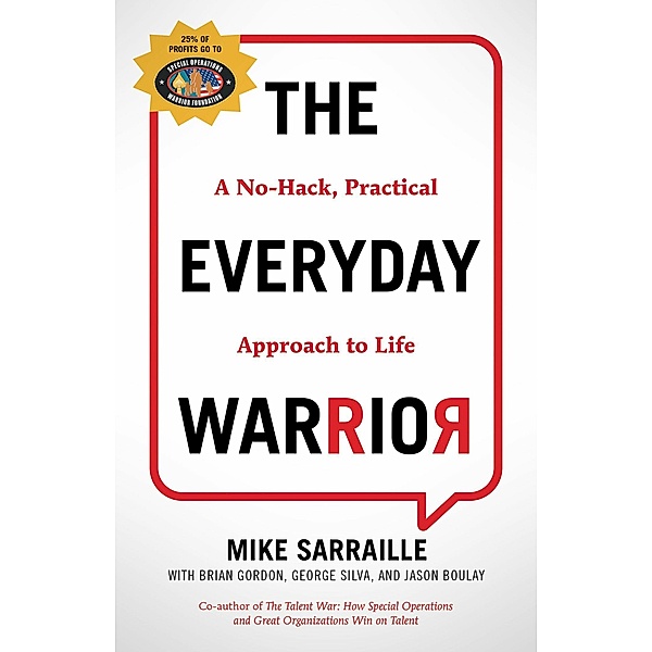 The Everyday Warrior, Jason Boulay, Brian Gordon, Mike Sarraille, George Silva