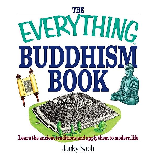 The Everything Buddhism Book, Jacky Sach