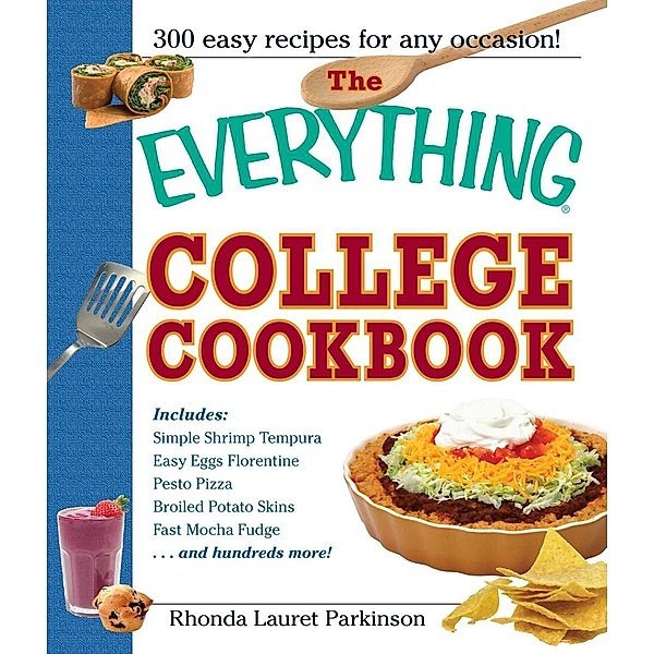 The Everything College Cookbook, Rhonda Lauret Parkinson