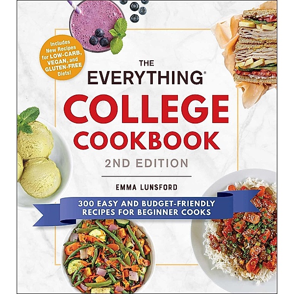 The Everything College Cookbook, 2nd Edition, Emma Lunsford
