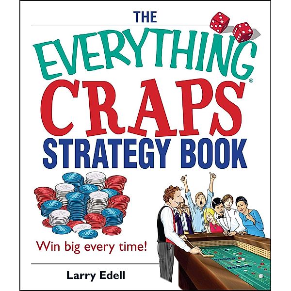 The Everything Craps Strategy Book, Larry Edell
