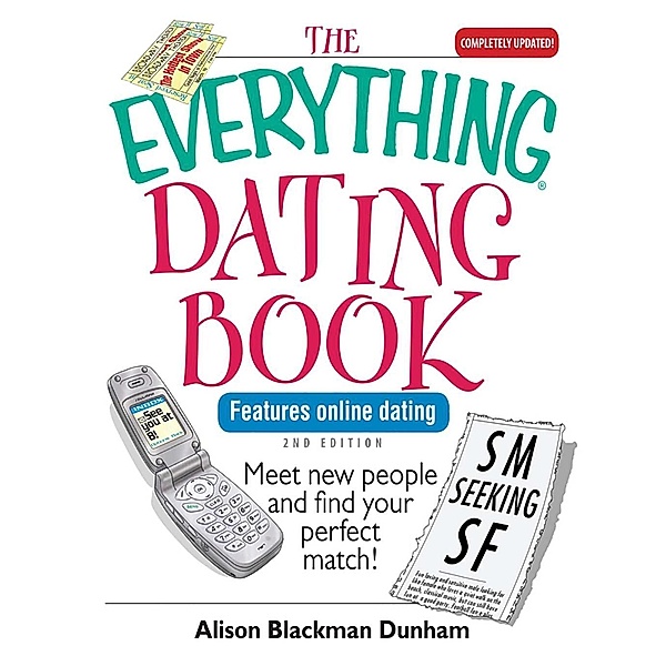 The Everything Dating Book, Alison Blackman Dunham