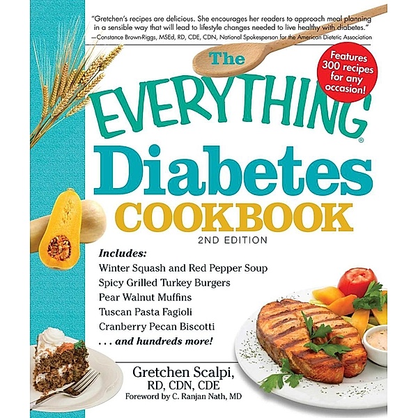 The Everything Diabetes Cookbook, Gretchen Scalpi