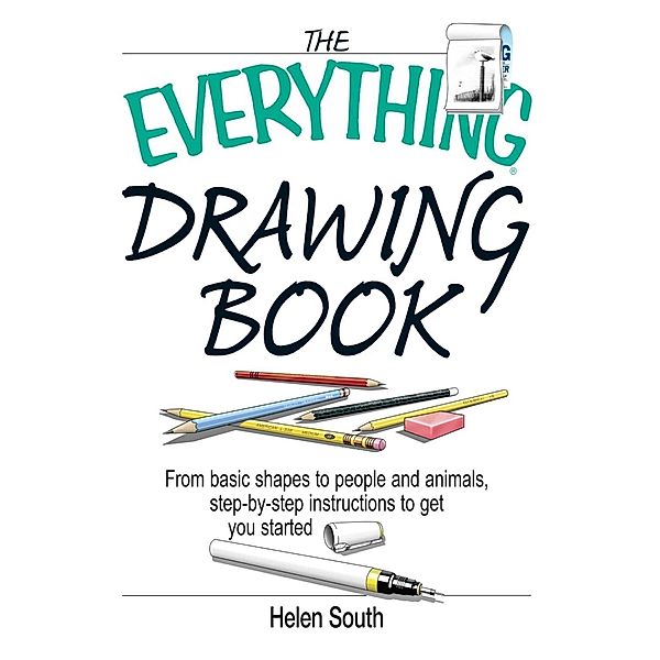 The Everything Drawing Book, Helen South