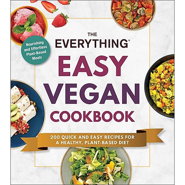 The Everything Easy Vegan Cookbook, Adams Media