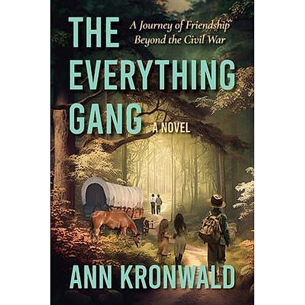 The Everything Gang / The Deyo Hill Series Bd.2, Ann Kronwald