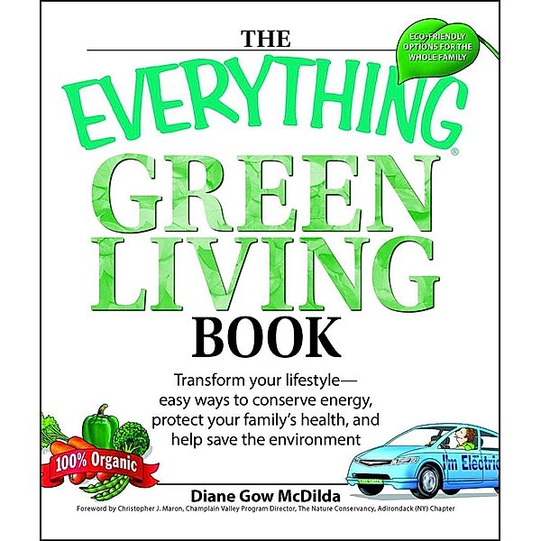 The Everything Green Living Book, Diane Gow-McDilda