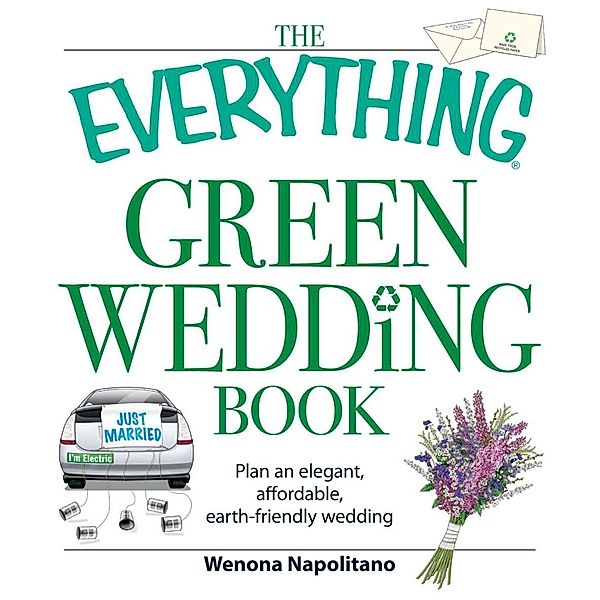 The Everything Green Wedding Book, Wenona Napolitano