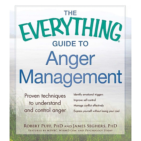 The Everything Guide to Anger Management, Robert Puff