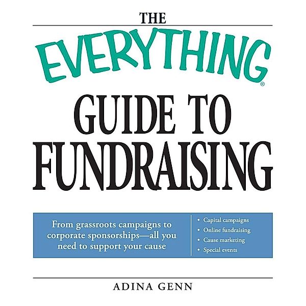 The Everything Guide to Fundraising Book, Adina Genn