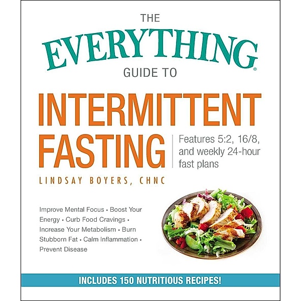 The Everything Guide to Intermittent Fasting, Lindsay Boyers