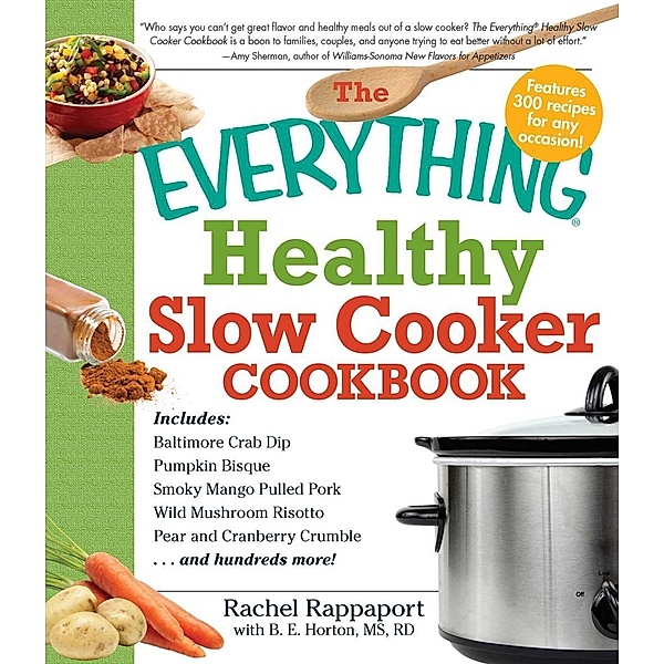 The Everything Healthy Slow Cooker Cookbook, Rachel Rappaport