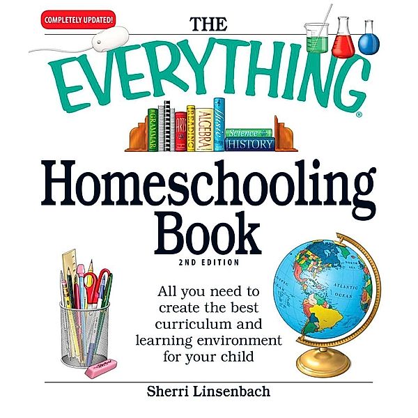 The Everything Homeschooling Book, Sherri Linsenbach