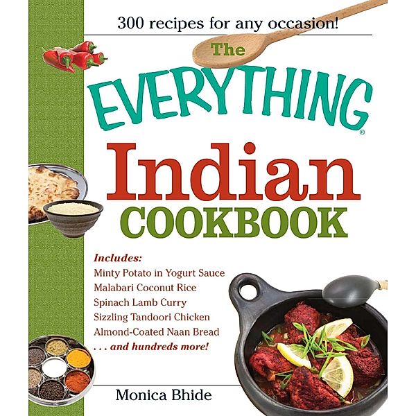 The Everything Indian Cookbook, Monica Bhide