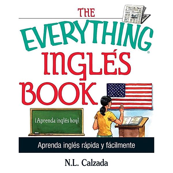 The Everything Ingles Book, N. L. Calzada
