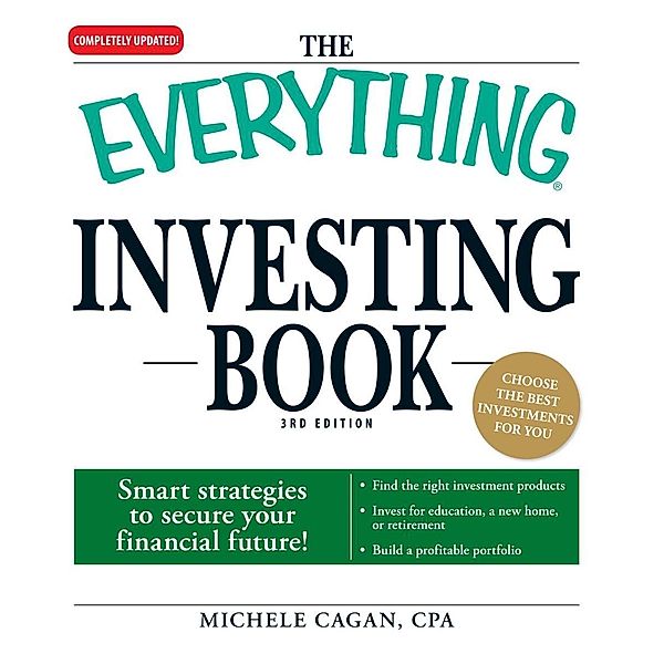 The Everything Investing Book, Michele Cagan