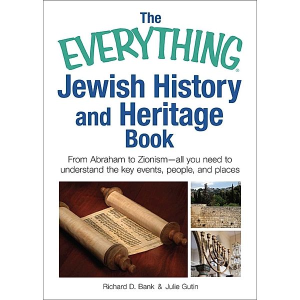The Everything Jewish History and Heritage Book, Richard D Bank