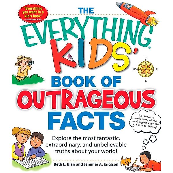 The Everything KIDS' Book of Outrageous Facts, Beth L Blair