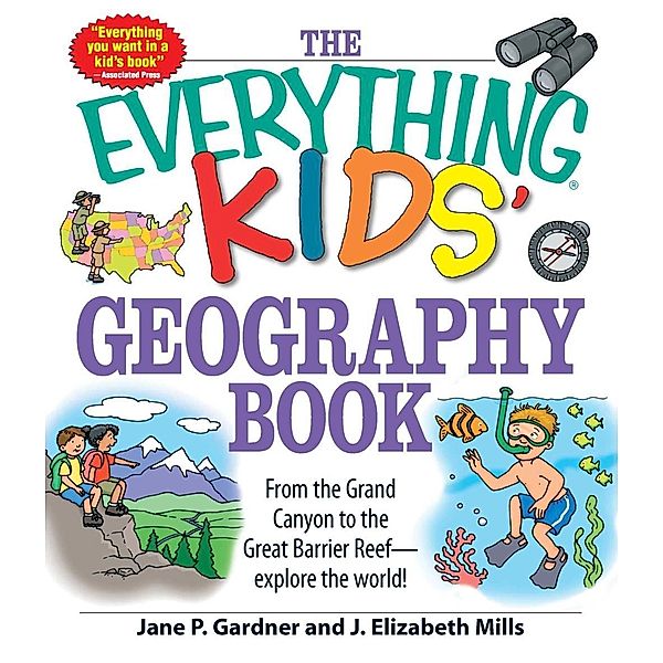 The Everything Kids' Geography Book, Jane P Gardner, J. Elizabeth Mills