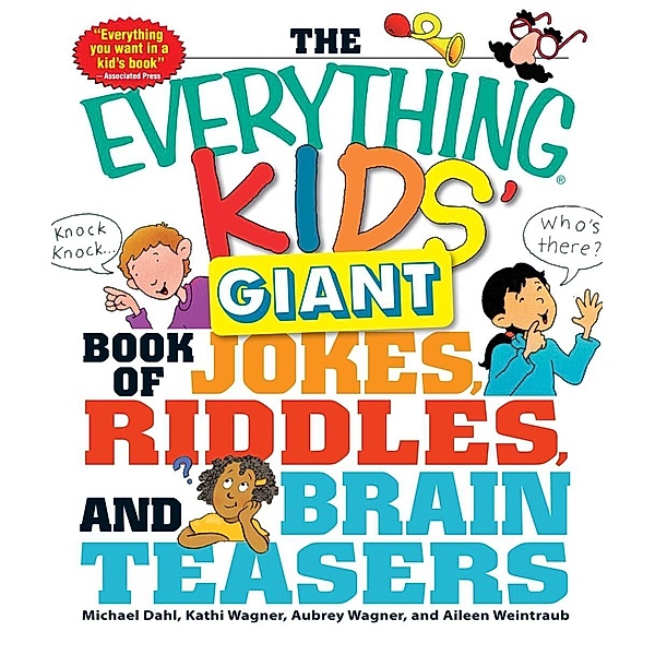 The Everything Kids' Giant Book of Jokes, Riddles, and Brain Teasers, Michael Dahl