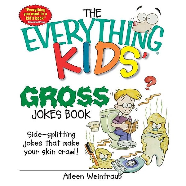 The Everything Kids' Gross Jokes Book, Aileen Weintraub