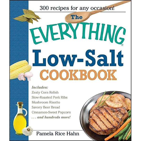 The Everything Low Salt Cookbook Book, Pamela Rice Hahn