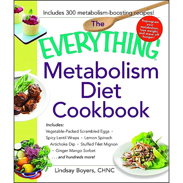 The Everything Metabolism Diet Cookbook, Lindsay Boyers