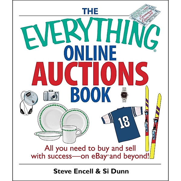 The Everything Online Auctions Book, Steve Encell, Si Dunn