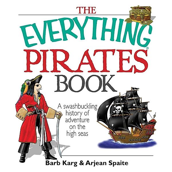 The Everything Pirates Book, Barb Karg