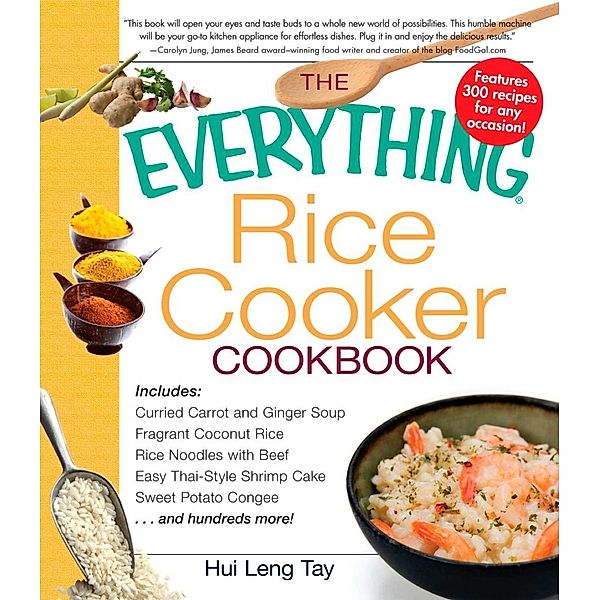 The Everything Rice Cooker Cookbook, Hui Leng Tay