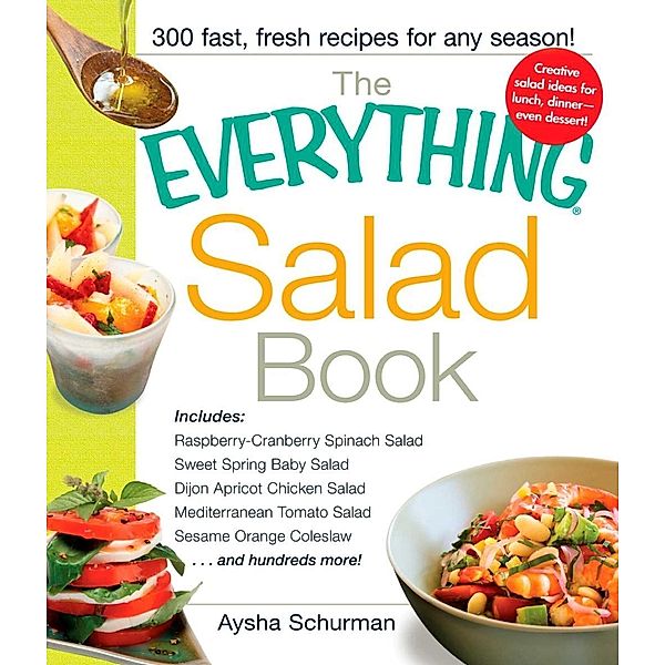 The Everything Salad Book, Aysha Schurman