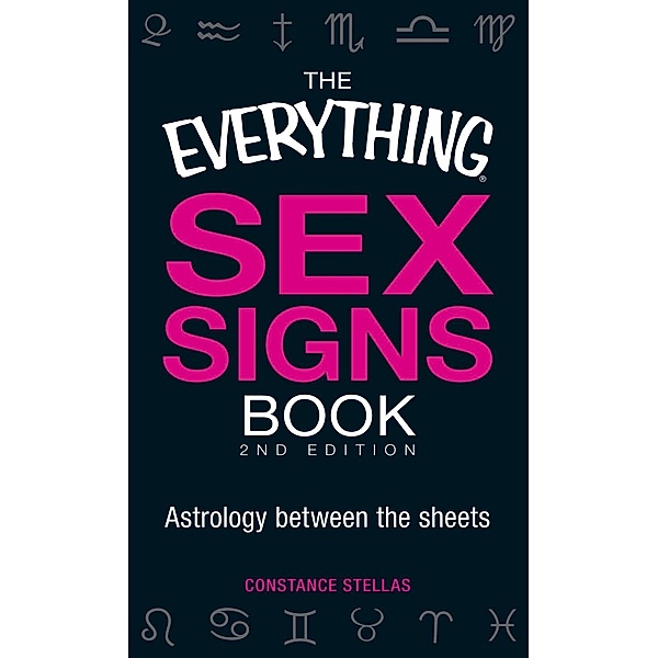 The Everything Sex Signs Book, Constance Stellas