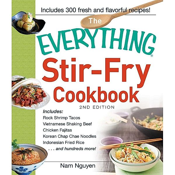 The Everything Stir-Fry Cookbook, Nam Nguyen
