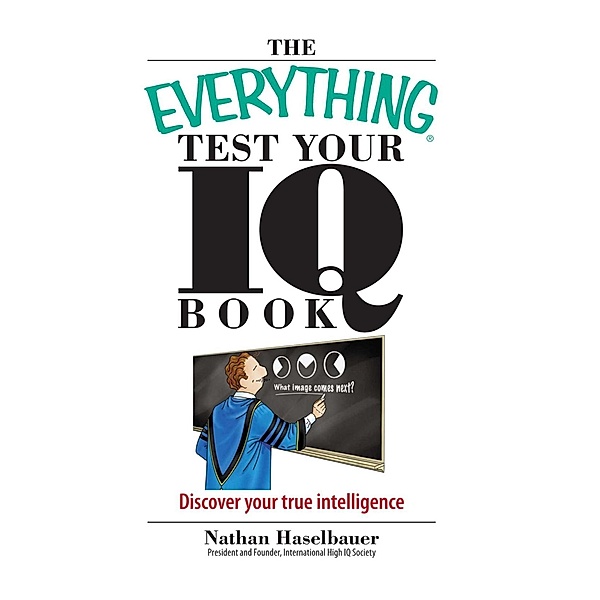 The Everything Test Your I.Q. Book, Nathan Haselbauer