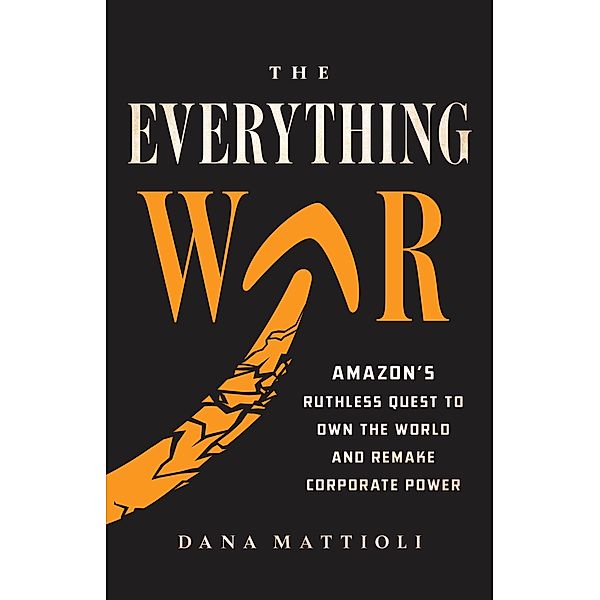 The Everything War, Dana Mattioli