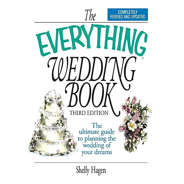 The Everything Wedding Book, Shelly Hagen
