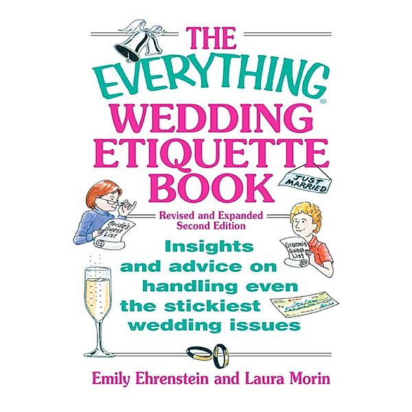 The Everything Wedding Etiquette Book, Emily Ehrenstein