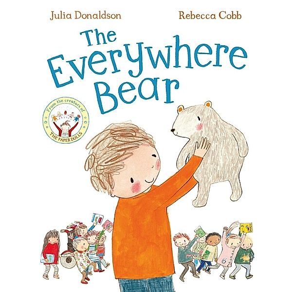 The Everywhere Bear, Julia Donaldson, Rebecca Cobb