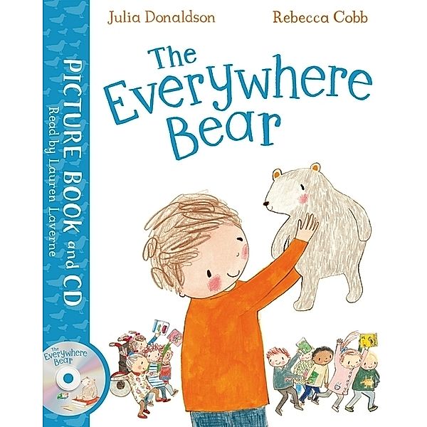 The Everywhere Bear, m.  Buch, m.  Audio-CD, 2 Teile, Julia Donaldson