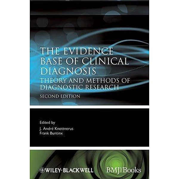 The Evidence Base of Clinical Diagnosis