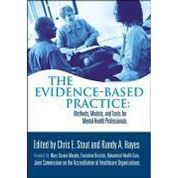 The Evidence-Based Practice