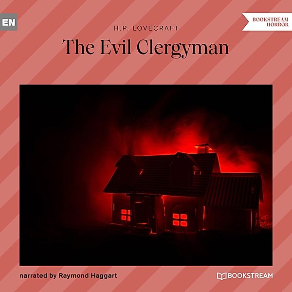 The Evil Clergyman, H. P. Lovecraft