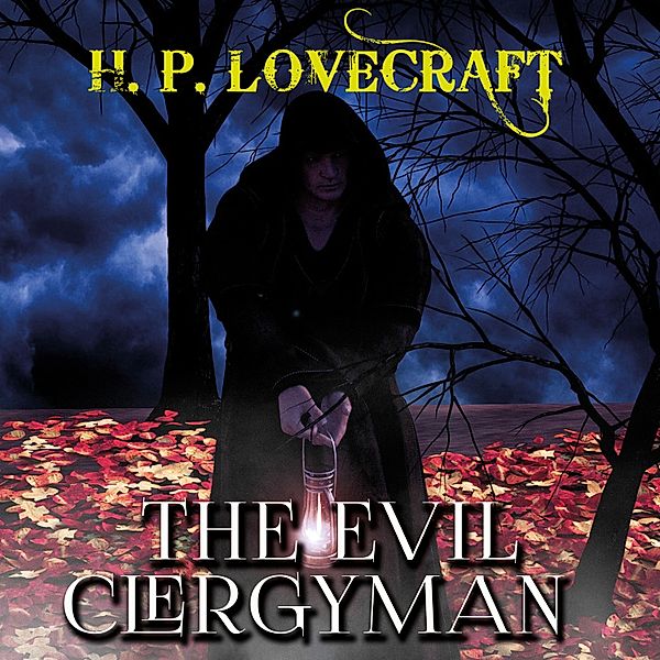 The Evil Clergyman, H. P. Lovecraft