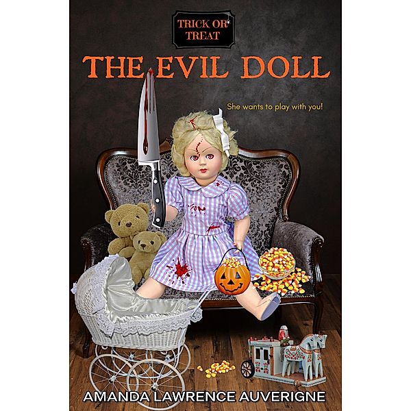 The Evil Doll (Trick or Treat) / Trick or Treat, Amanda Lawrence Auverigne