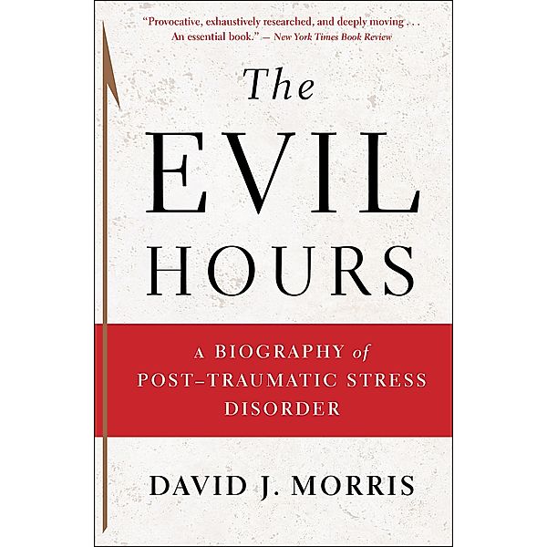 The Evil Hours, David J. Morris