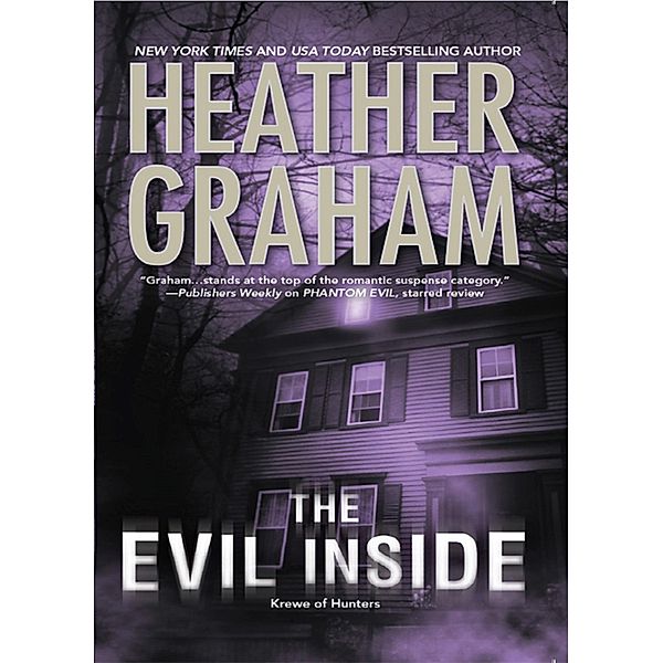 The Evil Inside / Krewe of Hunters Bd.4, Heather Graham